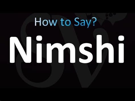 pronounce nimshi|nineteenth nineeves pronunciation.